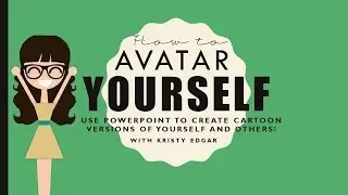 Making Avatars on PowerPoint