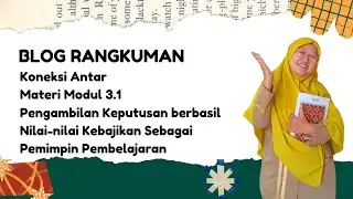 Koneksi Antar Materi Modul 3.1