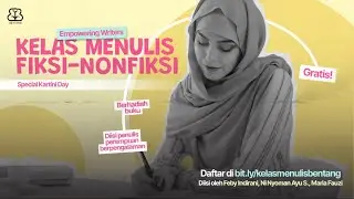 Kelas Menulis FIksi - Nonfiksi