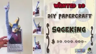 Papercraft One Piece - Wanted 3D Sogeking