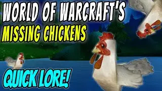 World of Warcraft's Missing Chickens