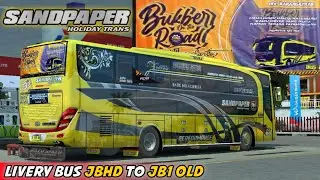 SPECIAL BANNER | SANDPAPER BISMA ‼️ LIVERY BUS JBHD TO JB1 OLD || BUSSID UPDATE V4.0.1