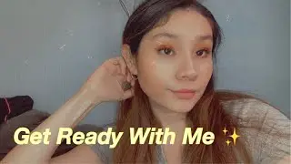 Get Ready With Me| Jocelyn Torres