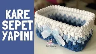 KARE SEPET YAPIMI BÖLÜM 2
