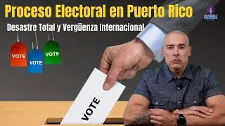 Deficientes y Sospechosas Elecciones en PR - Una Vergüenza Total