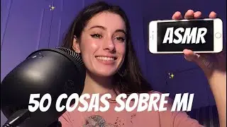 50 THINGS about ME~ ASMR✨( talking, tapping...)