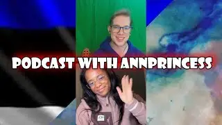 Podcast with Annprincess, 2024.02.19.