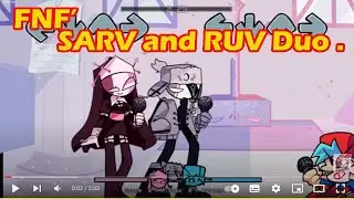FNF'  SARV AND RUV Duo 