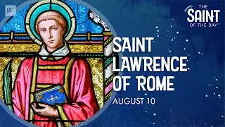 The Witty Saint [St. Lawrence]