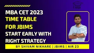 MBA CET 2023 Timetable | Target JBIMS Only