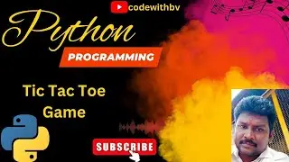 Python Tic Tac Toe: Mastering the Classic Game with Code! | codewithbv