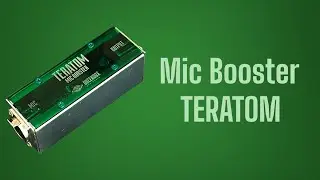 Mic Booster Greenbox TERATOM - Review