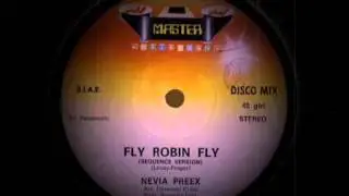 Nevia Preex - Fly Robin Fly ( pitched )