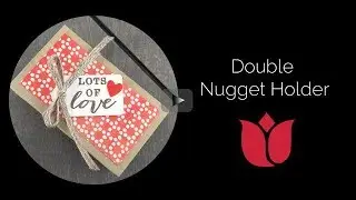 Hershey's Double Nugget Holder