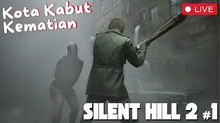 (SILENT HILL 2 Remake) JANGAN MASUK KOTA KABUT part 1 #game