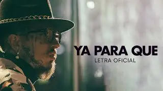 Ya para que - Nanpa Básico (LETRA)