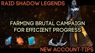 FARMING BRUTAL CAMPAIGN FOR QUICK AND EFFICIENT PROGRESS | RAID: Shadow Legends