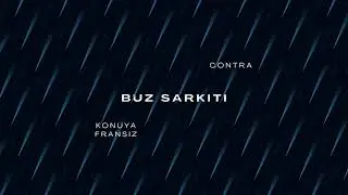 Konuya Fransız x Contra - Buz Sarkıtı