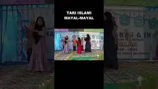 Haflah Akhirussanah -Tarian Islami Mayal Mayal 