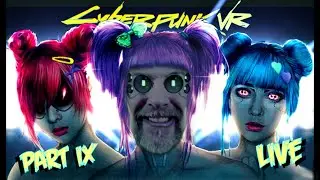 CYBERPUNK 2077 VR // LUKE ROSS MOD //  WITH GUN FIX  // COMBAT HUD FIX // MODS // PART IX