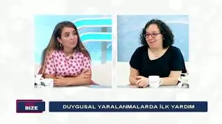 Işılay Gedik ile Biz Bize de Duygusal Yaralanmalarda İlk Yardım 1.Bölüm