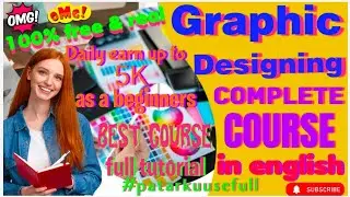 Graphic Design Tutorial for Beginners • Free Graphic Design full course in english • 