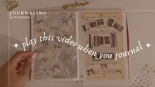 play this video when you're journaling 📖✍🏽✨ (real time journaling, calm music, no talking)