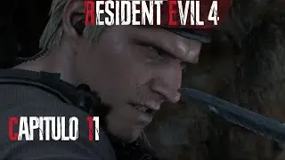 RESIDENT EVIL 4 REMAKE | CAPITULO 11 | GAMEPLAY SUB ESPAÑOL