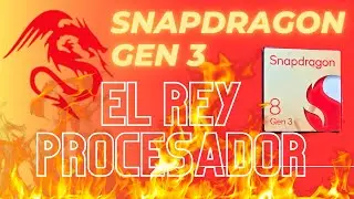 El rey Procesador Snapdragon Gen 3