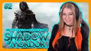 MIDDLE-EARTH: SHADOW OF MORDOR | ПЕРВОЕ ПРОХОЖДЕНИЕ НА РУССКОМ | СРЕДИЗЕМЬЕ: Тени Мордора | #2