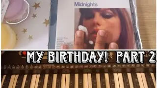 My bday part 2!!