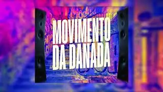 Movimento Da Danada