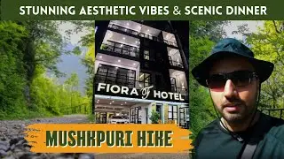 Dining at Fiora Hotel Murree After Mushkpuri Hike | Stunning Aesthetic Vibes & Scenic Dinner