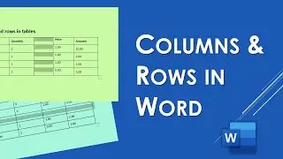 How to Add Columns and Row to Tables in Word