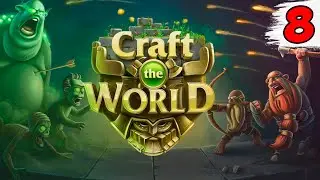 ВСЯКОЕ ДРАКОНЬЕ ► Craft the World сезон 2 #8