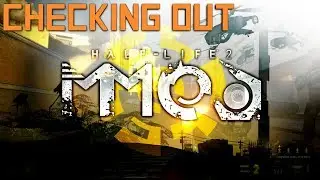 Checking out HL2 MMOD