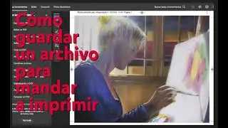CÓMO GUARDAR UN ARCHIVO PARA MANDAR A IMPRIMIR