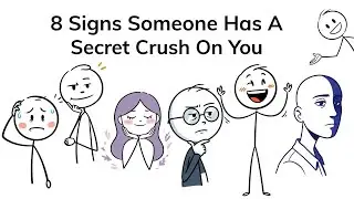 8 Signs Someone Has A Secret Crush On You