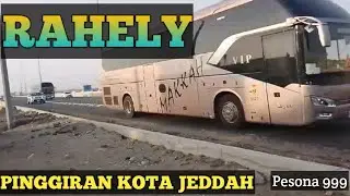 RAHELY --JEDDAH--ARAB SAUDI ‼️ PINGGIRAN KOTA JEDDAH.