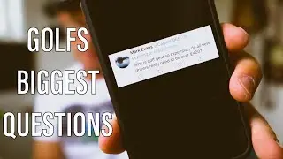 GOLFS BIGGEST QUESTIONS