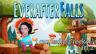 There's a Rocket Ship? | Everafter Falls