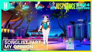 MY OPINION ON THE JUST DANCE 2024 EDITION SONGLIST PART 4