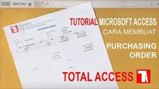 Membuat Purchasing Order Dengan Microsoft Access