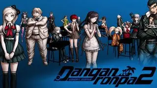 Представление персонажей Danganronpa 2:Goodbye Despair(фан-версия)