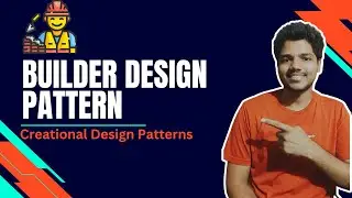 Builder Design Pattern in Java | Free Design Patterns Tutorial