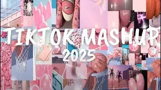 Best TIKTOK MASHUP 2025 