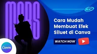 Cara mudah membuat efek siluet di Canva PC