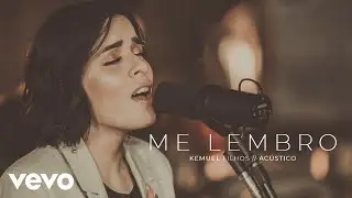 Kemuel - Me Lembro (Acústico)