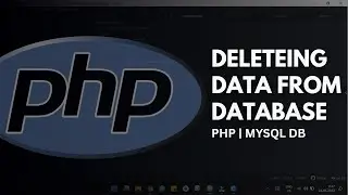 DELETING DATA FROM MySQL DATABASE USING PHP | phpMyAdmin | codeayan