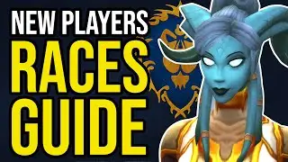 WoW Beginners RACE GUIDE - Alliance Races [World of Warcraft Guide]